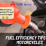 Fuel Efficiency Tips for Motorcycles